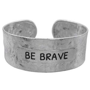 BE BRAVE Hammered Cuff Bracelet